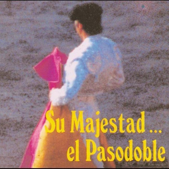 Su majestad el Pasodoble