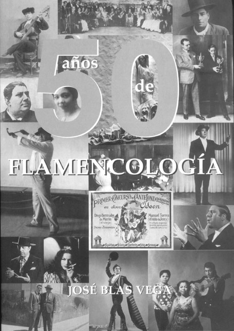 "50 años de flamencología" José Blas Vega