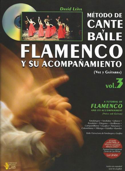 Sing and Flamenco dance Method with Accompaniment. (voice and guitar) Vol.3 + CD. David Leiva